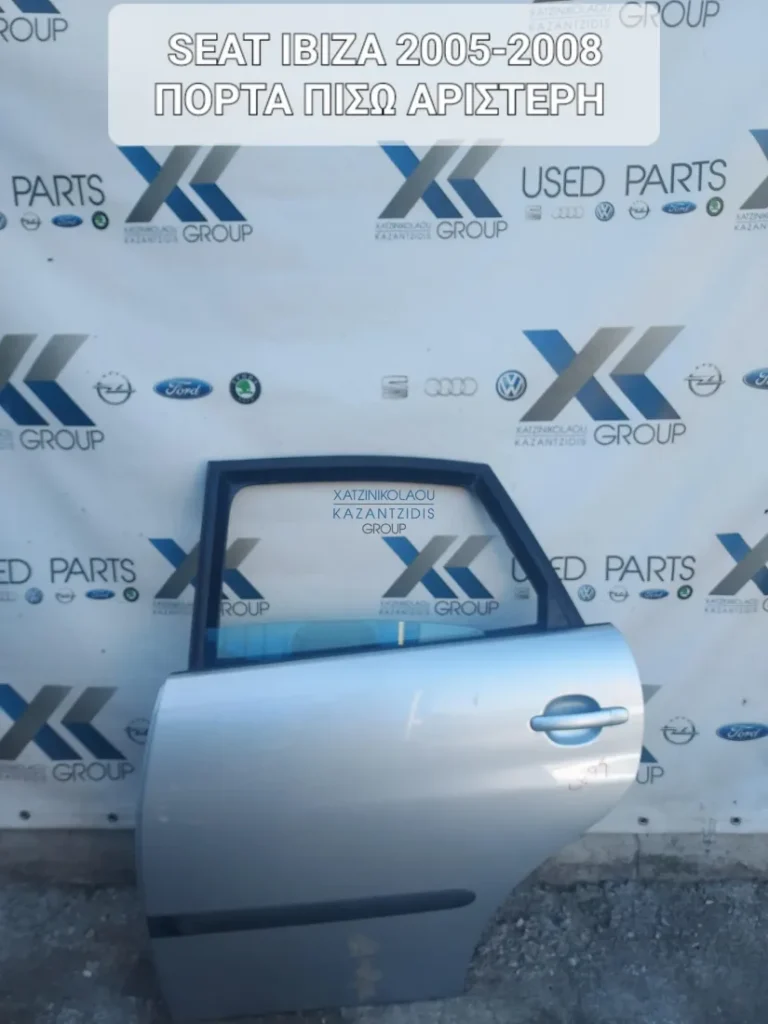 SEAT IBIZA 2005-2008 ΠΟΡΤΑ ΠΙΣΩ ΑΡΙΣΤΕΡΗ